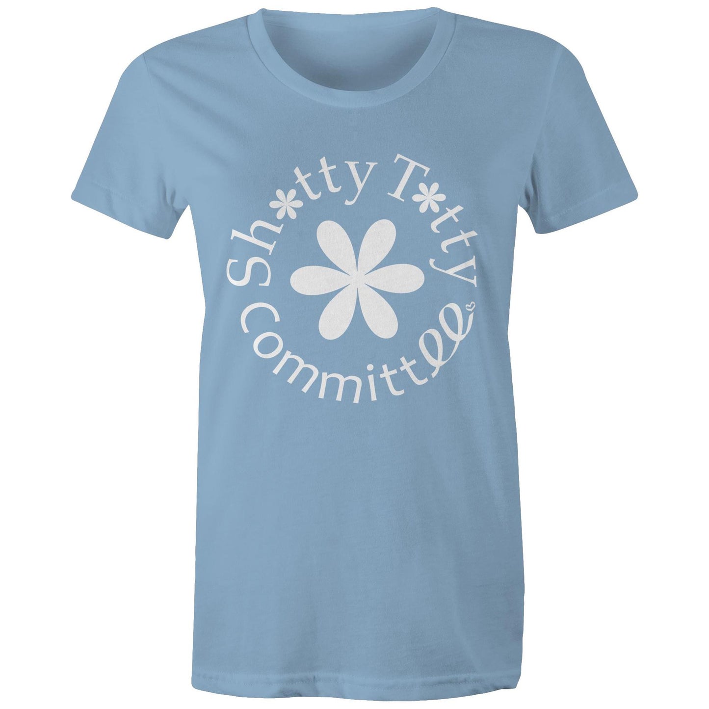 Shitty Titty in ya face coloured tee (white logo) (Gals)